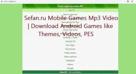 Sefan.ru Mobile Games Mp3 Video | Download Android Games like Themes, Videos, PES
