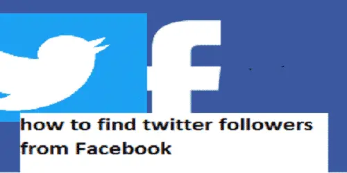 how to find twitter followers from Facebook