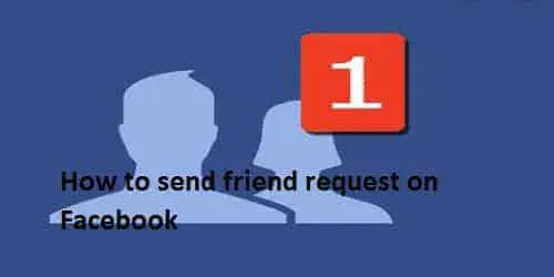 How to send friend request on Facebook