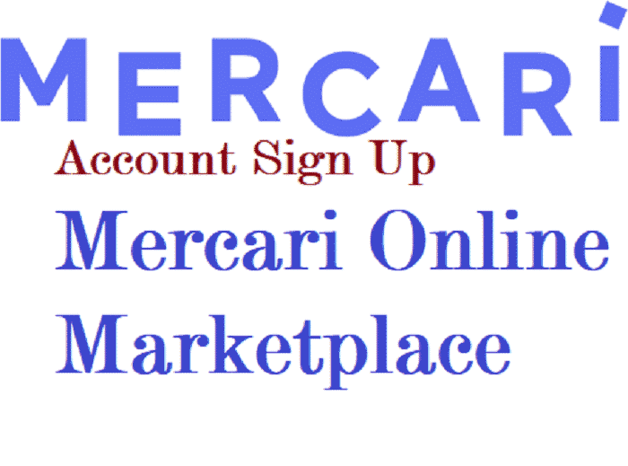 Mercari Account Sign Up – Mercari Online Marketplace, Mercari Online