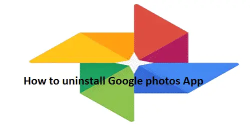 How to uninstall Google photos App