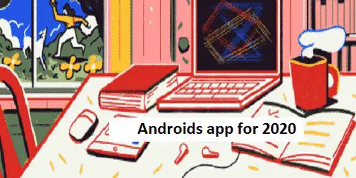 Androids app for 2020