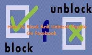 How To Block And Unblock People On Facebook
