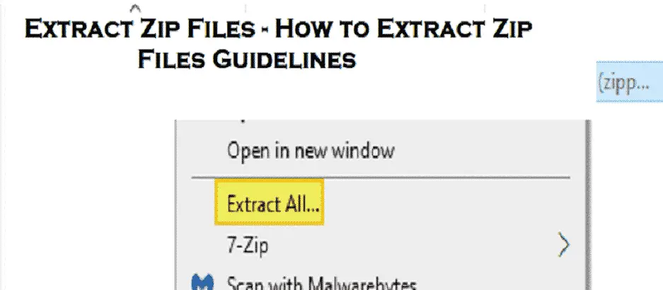 Extract Zip Files - How to Extract Zip Files Guidelines