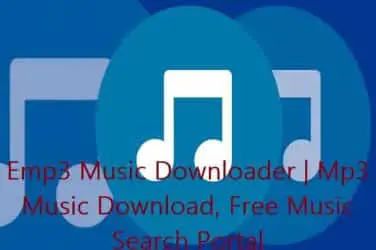 Emp3 Music Downloader 2021 | Mp3 Music Download