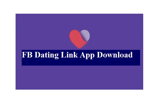 FB Dating Link App Download - FB Dating Site App | FB Dating Groups