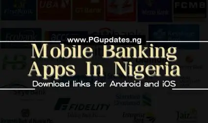 Nigeria Banks Mobile Banking Apps | Download Links for Android & iOS