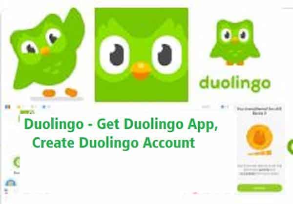Duolingo - Get Duolingo App, Create Duolingo Account