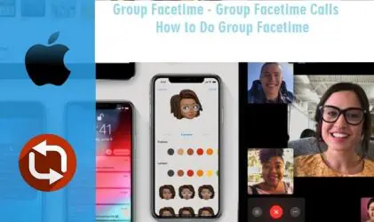 Group Facetime - Group Facetime Calls, How to Do Group Facetime