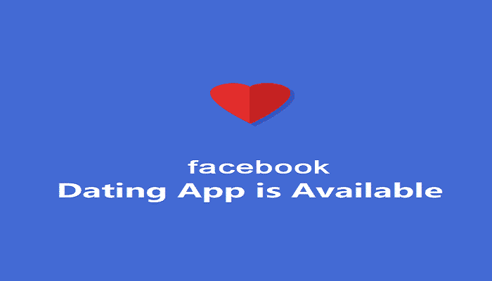 Facebook Dating App Be Available | Facebook Dating App