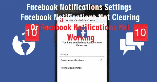 Facebook Notifications Settings - Facebook Notifications not clearing