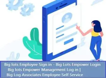Big lots Employee Sign in – Big Lots Empower Login