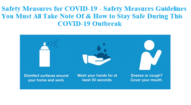 Safety Measures for COVID-19 - Safety Measures Guidelines To Take Note