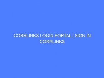 Corrlinks Login Portal | Log in Corrlinks Account At www.CorrLinks.com