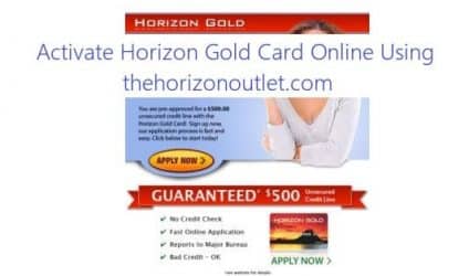 Activate Horizon Gold Card Online Using thehorizonoutlet.com