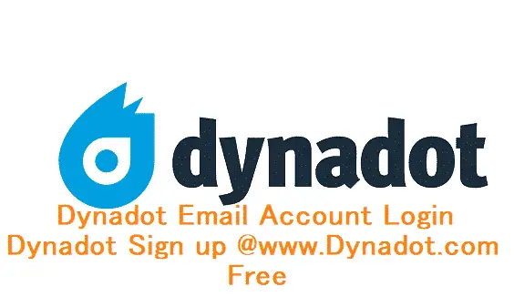 Dynadot Email Account Login - Dynadot Sign up @www.Dynadot.com Free
