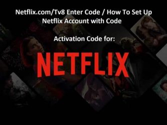 Netflix.com/Tv8 Enter Code | How To Set Up