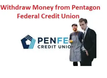 Withdraw Money from Pentagon Federal Credit Union