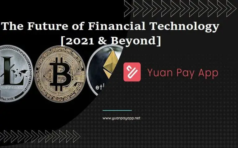 ​Fintech Finance | The Future of Financial Technology [2021 & Beyond]