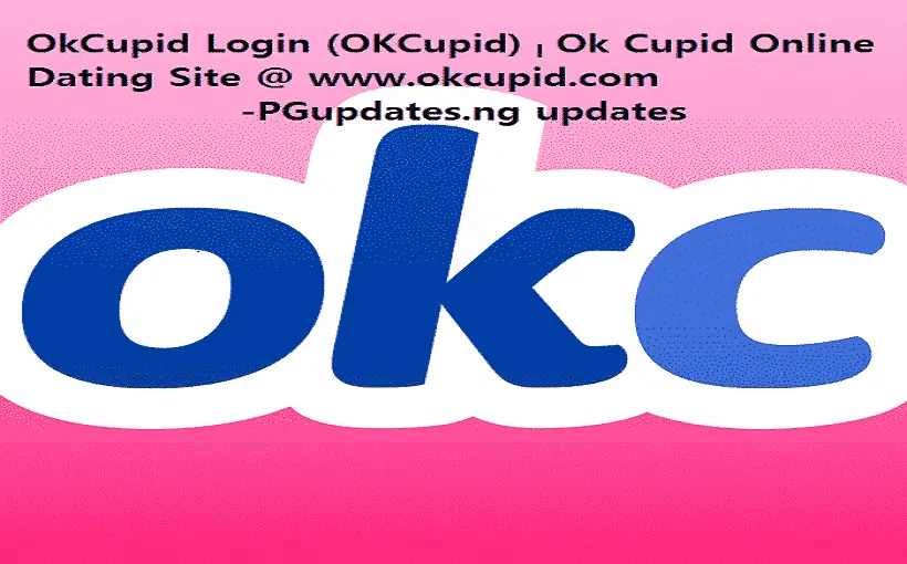 OkCupid Login (OKCupid) – Ok Cupid Online Dating Site @ www.okcupid.com