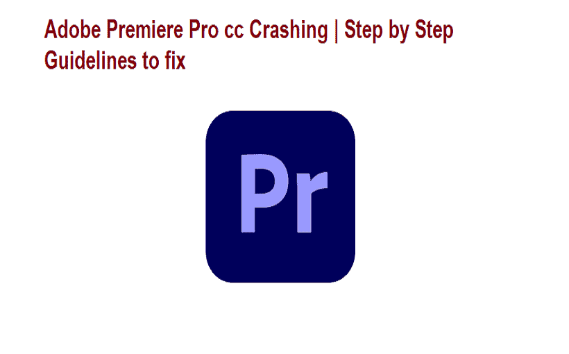 Adobe Premiere Pro cc Crashing |fix