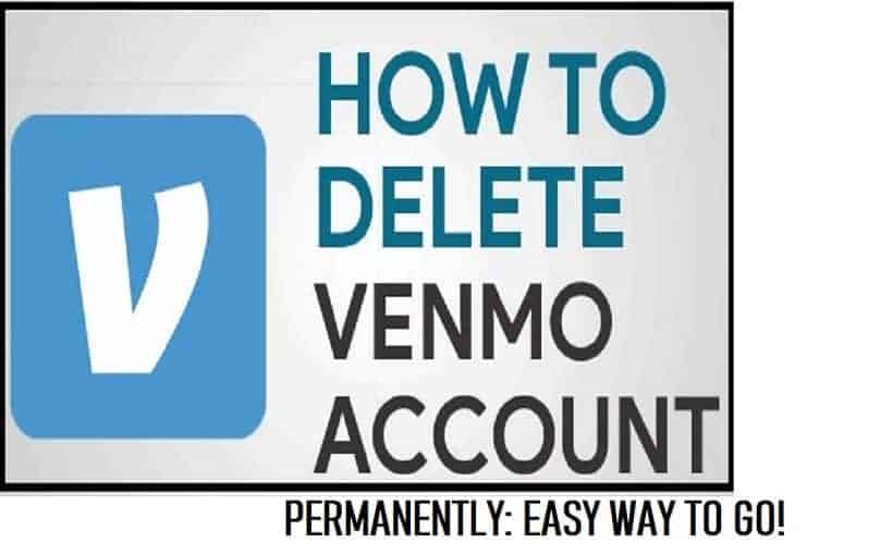 Delete Venmo Account Permanently - The Easy Way