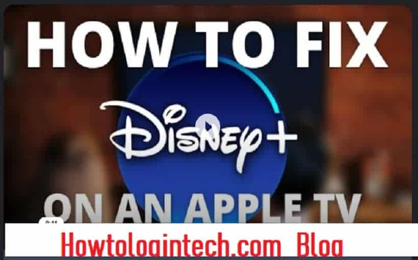 Fix Disney Plus Not Working on Apple TV Guide