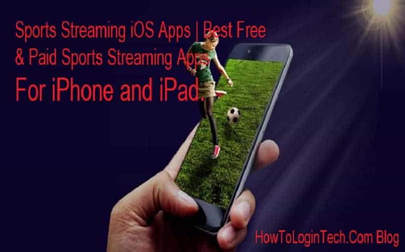 Sports Streaming Apps for iPhone and iPad