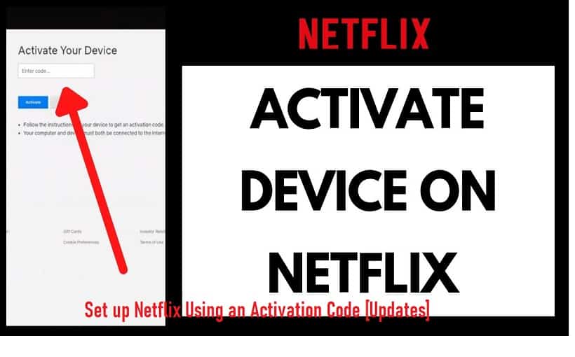 Set up Netflix Using an Activation Code [Updates]