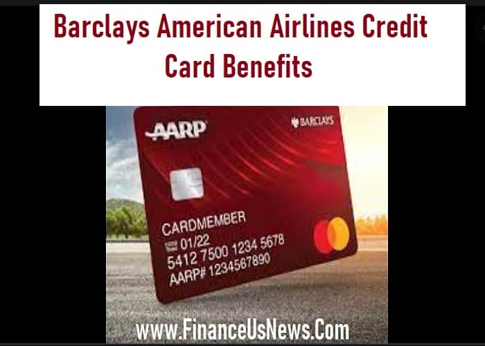 Barclays American Airlines Credit Card Benefits