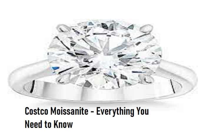 Costco Moissanite - Everything You Need to Know