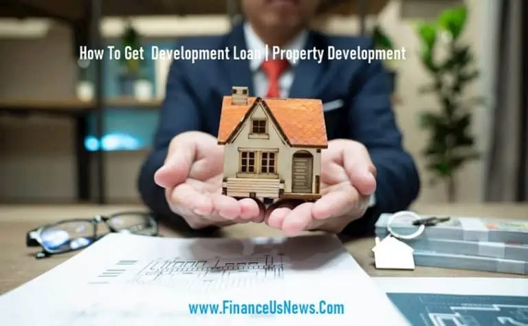 2 Steps How To Get  Development Loan | Property Development