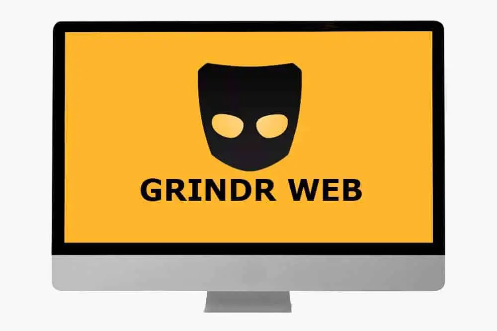 Grindr Web: Perfect Ways to Use Grindr Dating App
