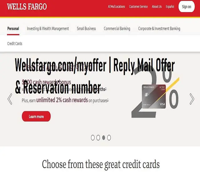 Wellsfargo.com/myoffer | Reply Mail Offer & Reservation number